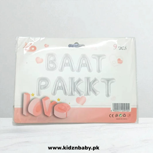 Baat Pakki Alphabet Foil Balloons Set for Engagement and Wedding Decoration in Pakistan