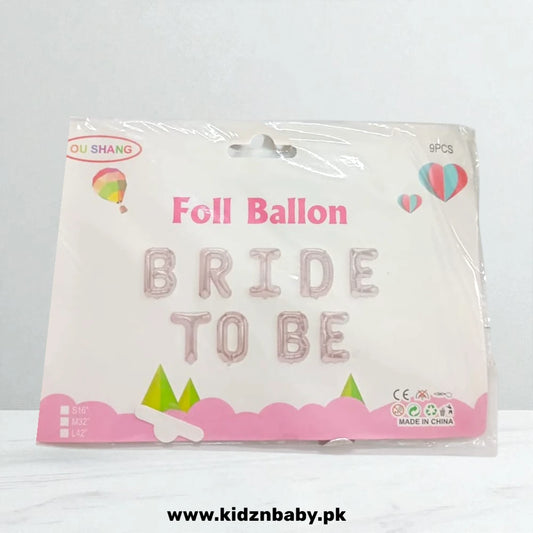 Bride To Be Alphabet Foil Balloons Set for Bridal Shower & Wedding Decoration